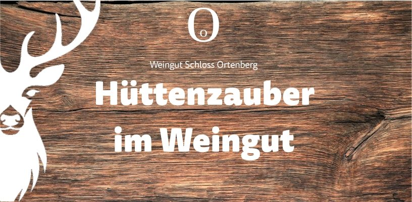 Hüttenzauber im Weingut